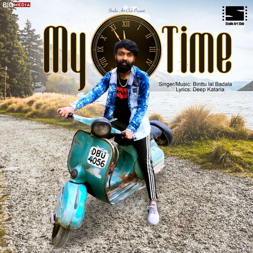 My Time Binttu lal Badala MP3 Download