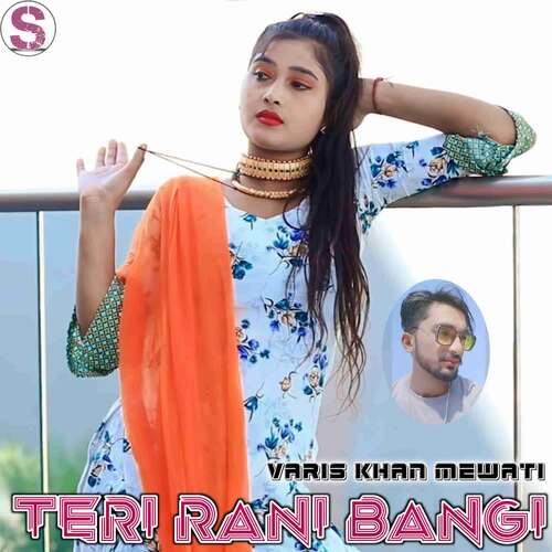 Teri Rani Bangi Varis Khan Mewati MP3 Download