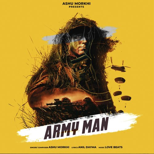 Army Man Ashu Morkhi MP3 Download