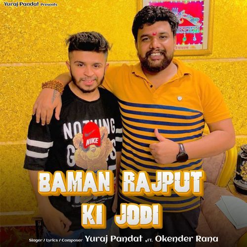 Baman Rajput Ki Jodi YURAJ PANDAT MP3 Download