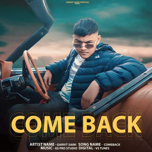 Come Back Garvit Saini MP3 Download