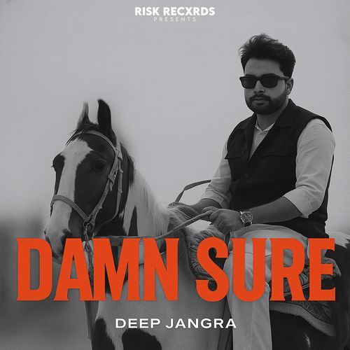 DAMN SURE Deep Jangra MP3 Download