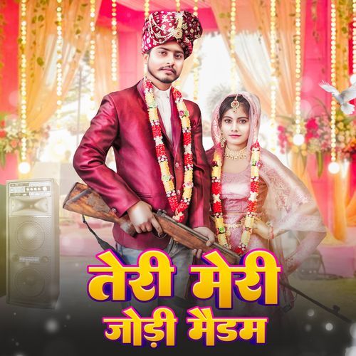 Teri Meri Jodi Madam Sachin Hindustani MP3 Download