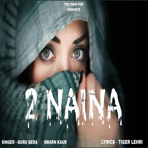 2 Naina Swarn Kaur MP3 Download