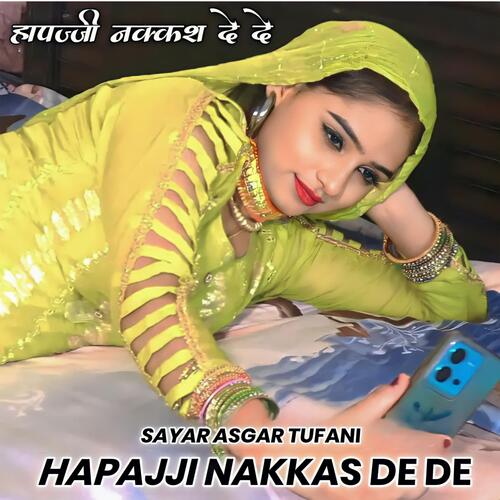HAPAJJI NAKKAS DE DE Sayar Asgar Tufani MP3 Download