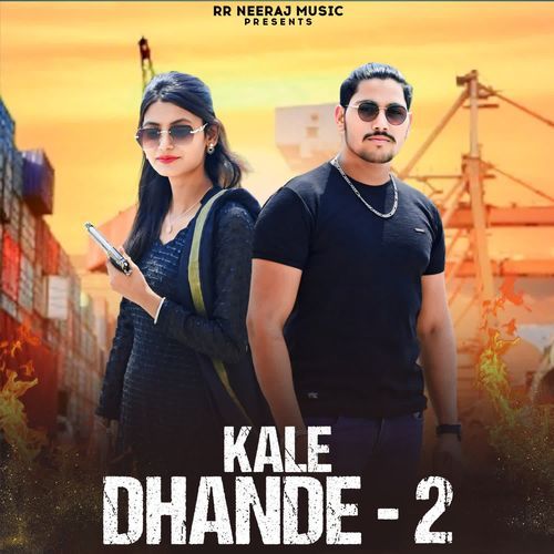 Kale Dhande 2 Neeraj Rahput MP3 Download