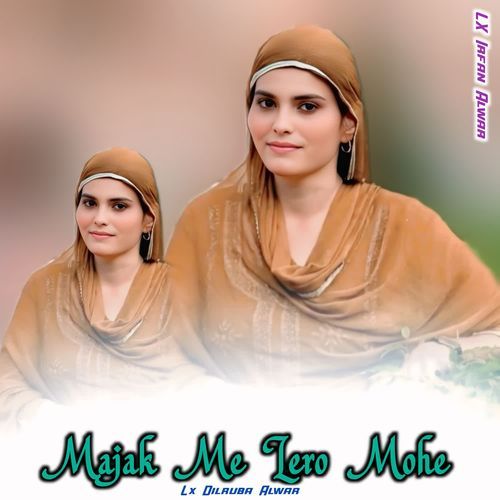 Majak Me Lero Mohe Lx Dilruba Alwar MP3 Download