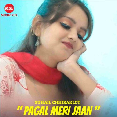 Pagal Meri Jaan Suhail Chhiraklot MP3 Download
