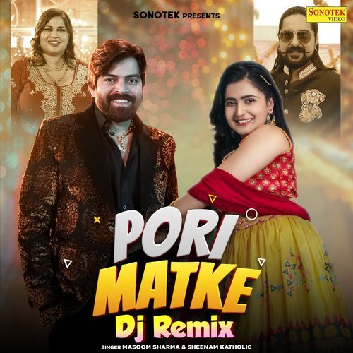 Pori Matke DJ Remix Sheenam Katholic MP3 Download