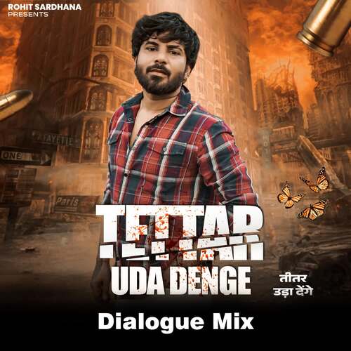 Tettar Uda Denge (Dialogue Mix) Rohit Sardhana MP3 Download