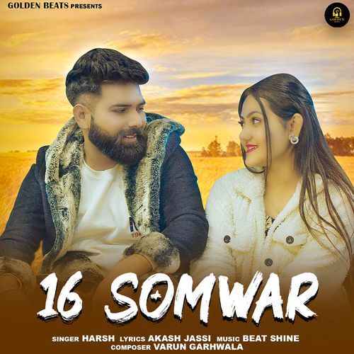 16 Somwar Harsh MP3 Download