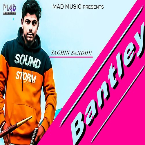 Bentley Sachin Sandhu MP3 Download