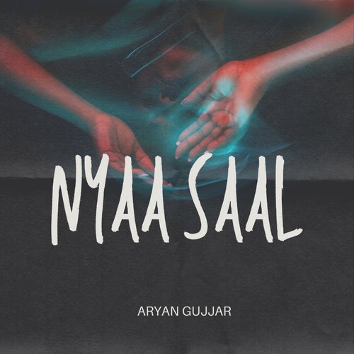Nyaa Saal Aryan Gujjar MP3 Download