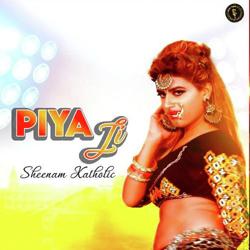 Piya Ji Sheenam Katholic MP3 Download