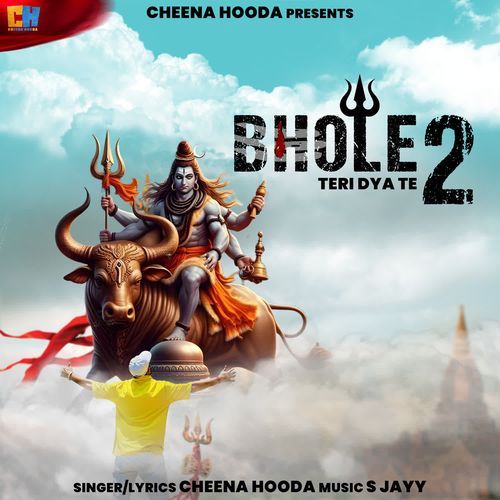 Bhole Teri Dya Te 2 Cheena Hooda MP3 Download