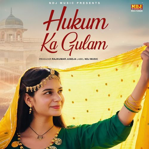 Hukum Ka Gulam Sachin Kaushik MP3 Download