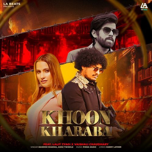 Khoon Kharaba (feat. Lalit Tyagi & Vaishali Chaudhary) Masoom Sharma MP3 Download