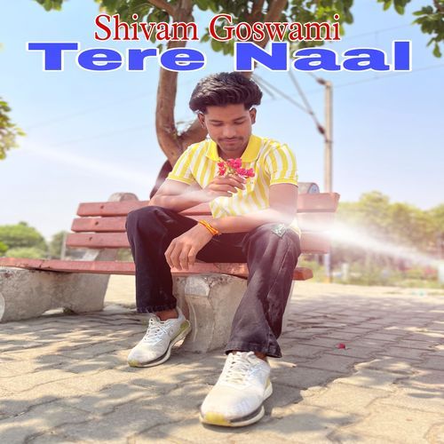 Tere Naal Shivam goswami MP3 Download
