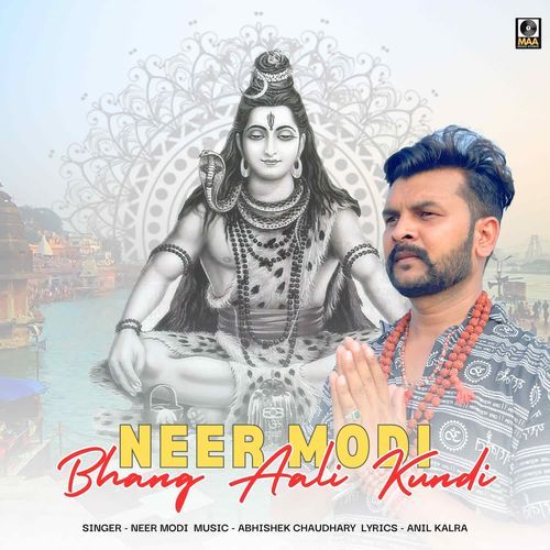 Bhang Aali Kundi Neer Modi MP3 Download