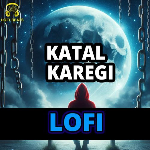 Katal Karegi LoFi Raju Bagdi MP3 Download