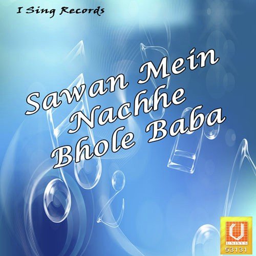 Sawan Mein Nachhe Bhole Baba Babli MP3 Download