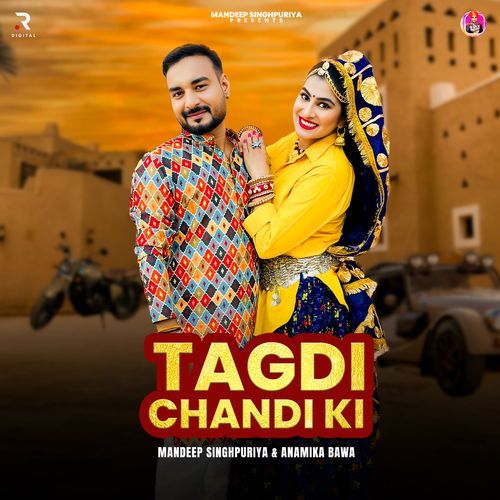 Tagdi Chandi Ki Mandeep Singhpuriya MP3 Download