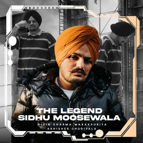 The Legend Sidhu Moosewala Abhishek Chudiyala MP3 Download