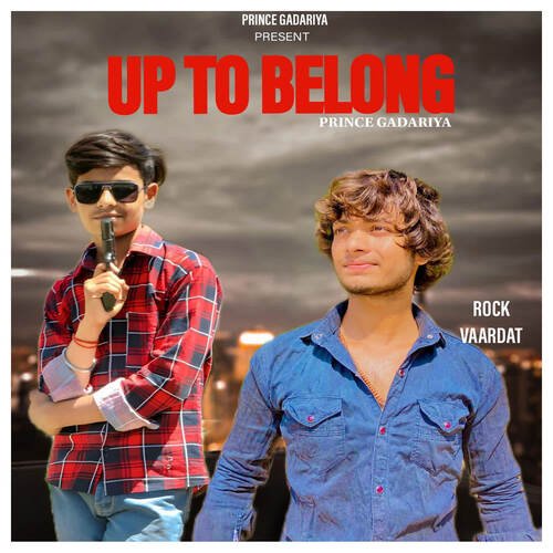 Up To Belong Prince Gadariya MP3 Download