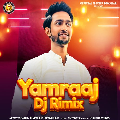 Yamraaj Dj Remix (feat. Tejveer Diwakar) Tejveer Diwakar MP3 Download