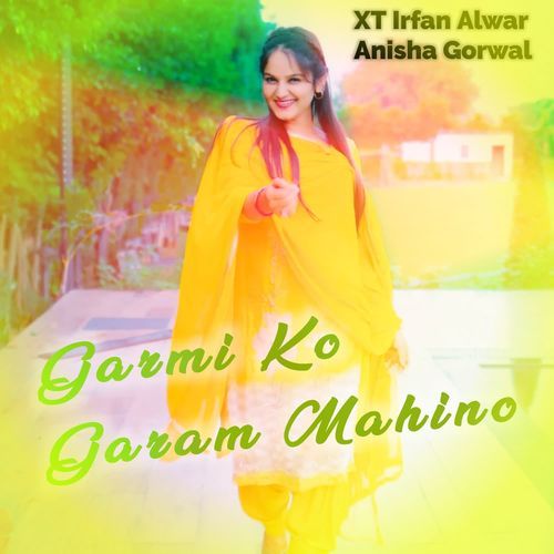 Garmi Ko Garam Mahino Anisha Gorwal MP3 Download