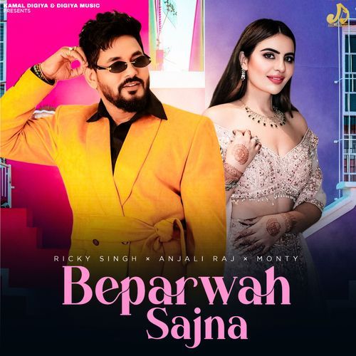 Beparwah Sajna Anjali Raj MP3 Download