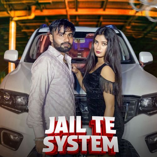 Jail Te System Moni Hooda MP3 Download