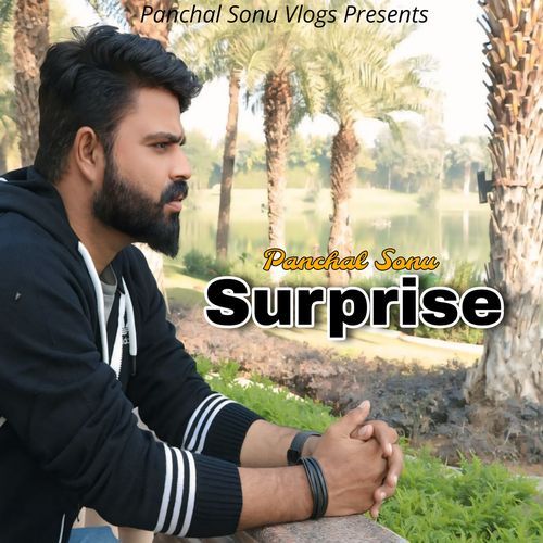Surprise Panchal Sonu MP3 Download