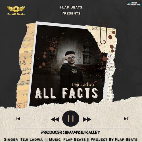 All Facts Teji Ladwa MP3 Download