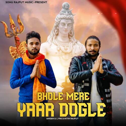 Bhole Mere Yaar Dogle Nitin Rajput MP3 Download