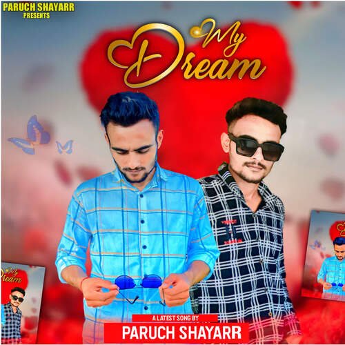 My Dream Paruch Shayarr MP3 Download