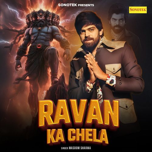 Ravan Ka Chela Masoom Sharma MP3 Download