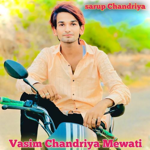 Vasim Chandriya Mewati sarup chandriya MP3 Download