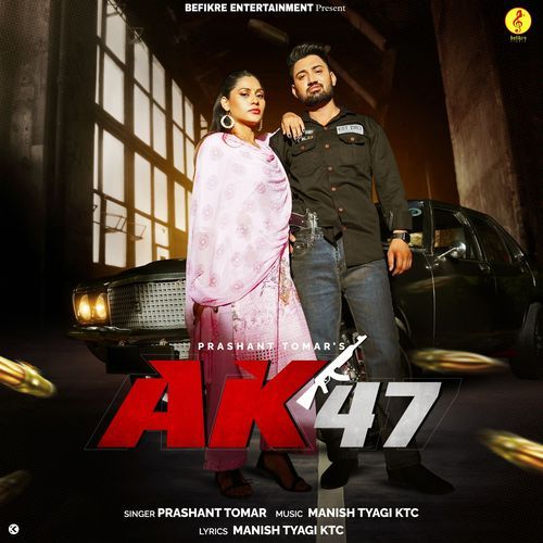 AK47 Prashant Tomar MP3 Download