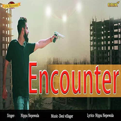Encounter Nippu Nepewala MP3 Download