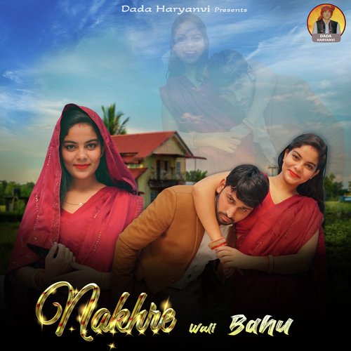 Nakhre Wali Bahu Pooja Diwakar MP3 Download