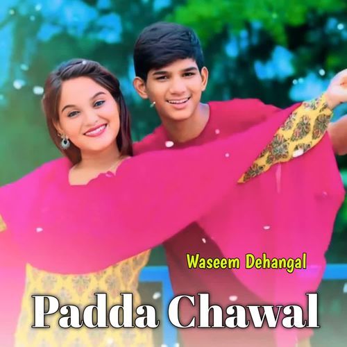 Padda Chawal Sakir Rayabka MP3 Download
