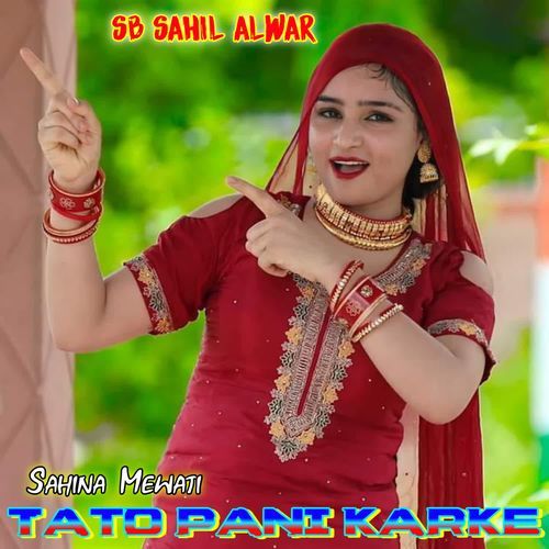 Tato Pani Karke Sahina Mewati MP3 Download