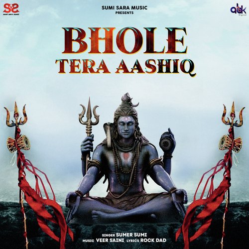 Bhole Tera Aashiq Sumer(Sumi) MP3 Download
