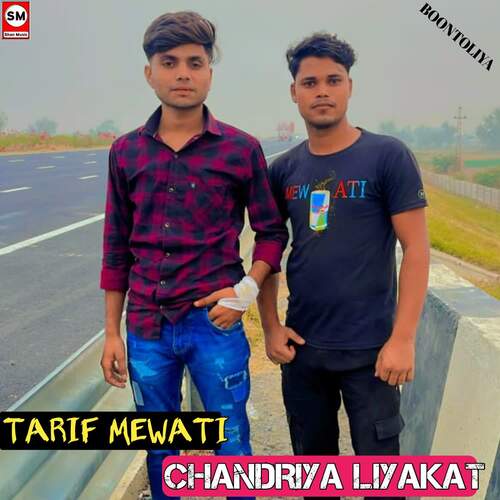 CHANDRIYA Liyakat Tarif Mewati MP3 Download