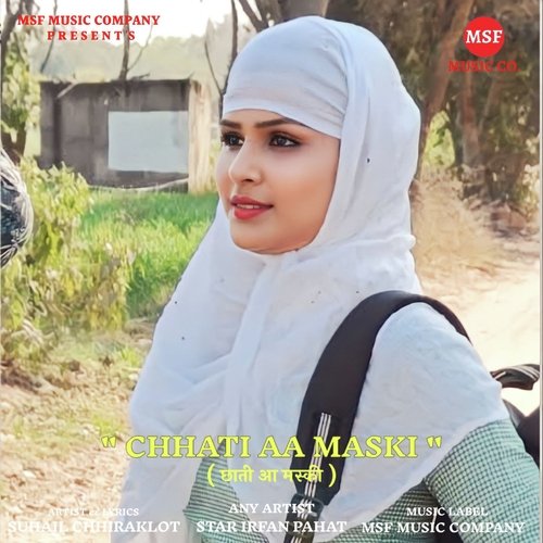 CHHATI AA MASKI Suhail Chhiraklot MP3 Download