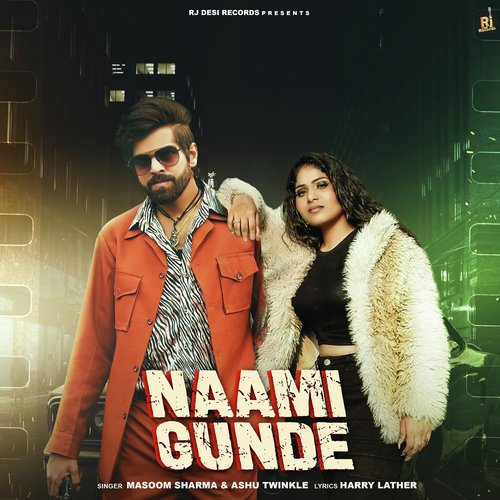 Naami Gunde Masoom Sharma MP3 Download