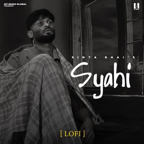 Syahi (Lofi) Sinta Bhai MP3 Download
