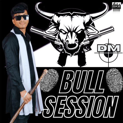Bull Session Dm MP3 Download