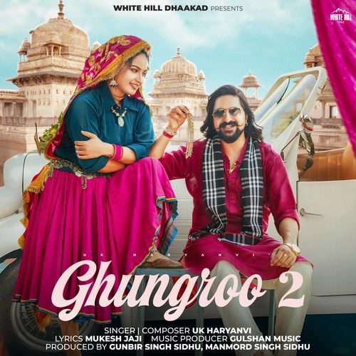 Ghungroo 2 UK Haryanvi MP3 Download